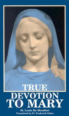 La Verdadera Devoción a María