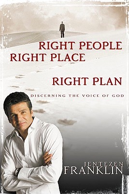 La gente correcta, el lugar correcto, la derecha Plan: Discerniendo la voz de Dios