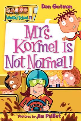 ¡La Sra. Kormel no es normal!