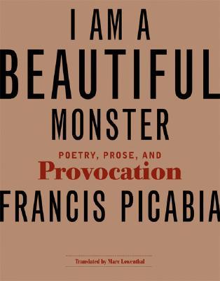 Soy un Monstruo Hermoso: Poesía, Prosa y Provocación