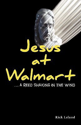 Jesús en Walmart ... una caña que sacude en el viento