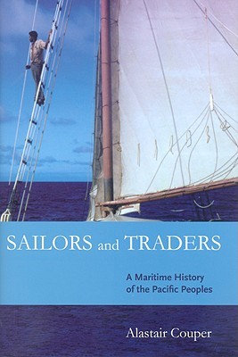 Marineros y comerciantes: una historia marítima de los pueblos del Pacífico