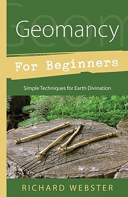 Geomancia para principiantes: Técnicas simples para la adivinación de la Tierra