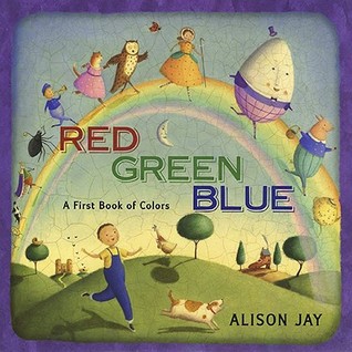 Rojo, verde, azul: un primer libro de colores