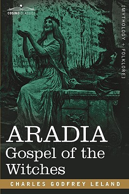 Aradia: Evangelio de las brujas