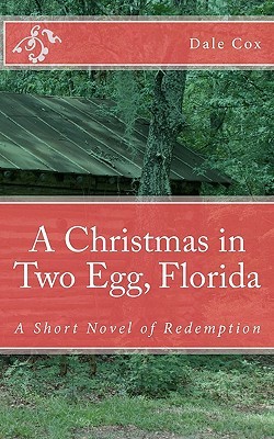 Una Navidad en dos huevos, Florida: Una breve novela de redención