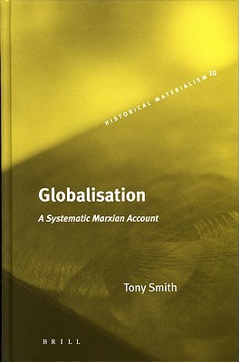 Globalización: Una Cuenta Marxista Sistemática