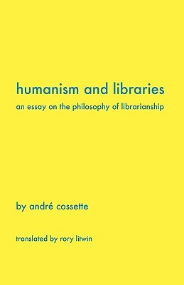 Humanismo y Bibliotecas: Un Ensayo sobre la Filosofía de la Biblioteconomía