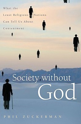 La sociedad sin Dios: Lo que los países menos religiosos nos puede decir acerca de alegría