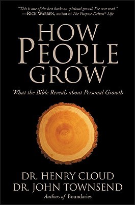 Cómo crece la gente: lo que la Biblia revela acerca del crecimiento personal