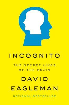 Incógnito: Las vidas secretas del cerebro