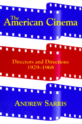 El Cine Americano: Directores y Direcciones, 1929-1968