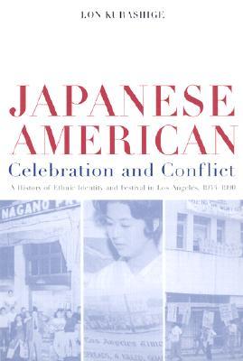 Celebración y Conflicto Americano Japonés: Una Historia de la Identidad y Festival étnico, 1934-1990