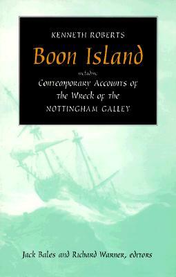 Boon Island: Incluyendo Cuentas Contemporáneas de la Ruina de la * Nottingham Galley *
