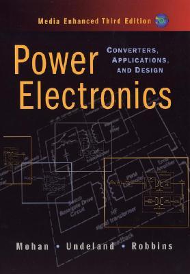 Electrónica de potencia: convertidores, aplicaciones y diseño