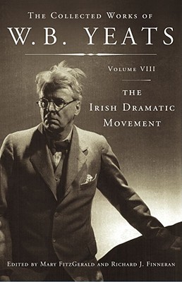 Las obras reunidas, vol. 8: El movimiento dramático irlandés