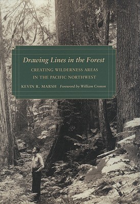Dibujando Líneas en el Bosque: Creando Zonas Silvestres en el Noroeste Pacífico
