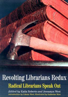 Revolucionarios bibliotecarios redux: los bibliotecarios radicales hablan