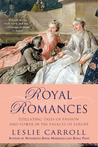 Romances reales: relatos de pasión y poder en los palacios de Europa