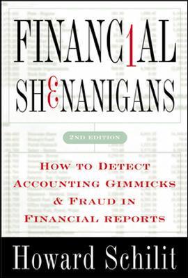 Shenanigans financieros: Cómo detectar trucos de contabilidad y fraude en los informes financieros