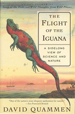 El vuelo de la iguana: una visión lateral de la ciencia y la naturaleza