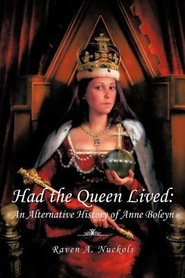 Había vivido la reina: Una historia alternativa de Anne Boleyn