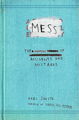 Mess: El Manual de Accidentes y Errores