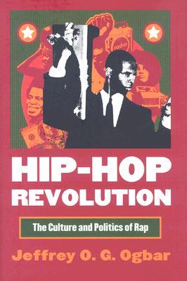 La revolución del hip-hop: La cultura y la política del rap