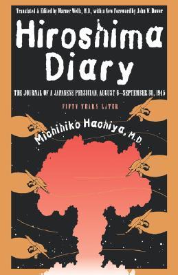 Diario de Hiroshima: El diario de un médico japonés, del 6 de agosto al 30 de septiembre de 1945