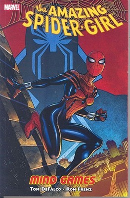 Amazing Spider-Girl, Volumen 3: Juegos mentales