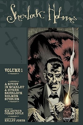 Sherlock Holmes, Volumen 1: Un estudio en escarlata y otras historias de Sherlock Holmes