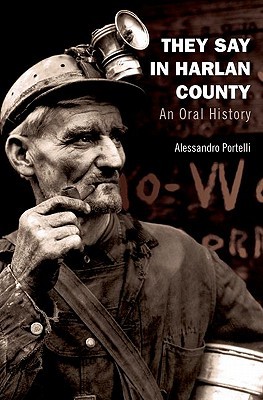 Dicen en el condado de Harlan: una historia oral