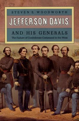 Jefferson Davis y sus generales: El fracaso del comando confederado en el oeste