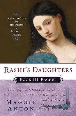 Rachel: Una novela de amor y el Talmud en la Francia medieval