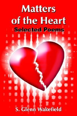 Materias del Corazón: Poemas Seleccionados