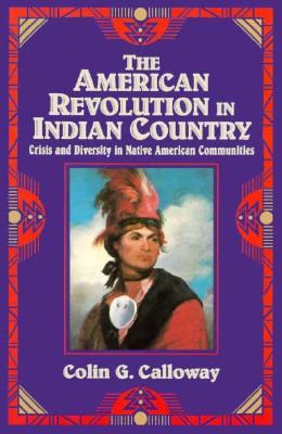 La Revolución Americana en el País Indio: Crisis y Diversidad en las Comunidades de los Pueblos Indígenas