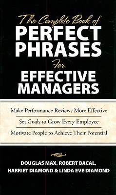 El Libro Completo de Perfect Phrases Book para Directivos Efectivos