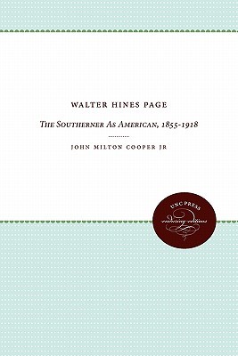 Walter Hines Página: El sureño como americano, 1855-1918