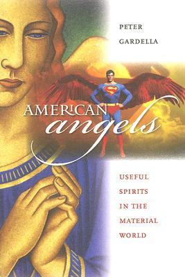 Ángeles Americanos: Espíritus útiles en el mundo material