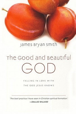 El Dios Bueno y Hermoso: Enamorarse del Dios que Jesús Conoce