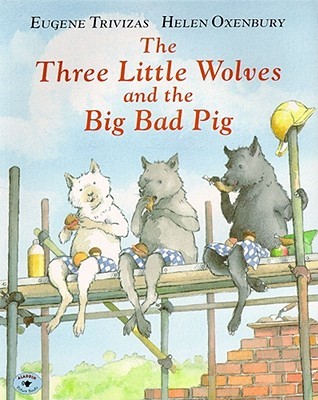 Los tres pequeños lobos y el gran cerdo malo