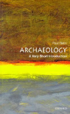 Arqueología: A Very Short Introduction
