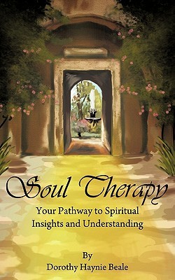 Terapia del Alma: Su Camino a las Perspicacias Espirituales y el Entendimiento