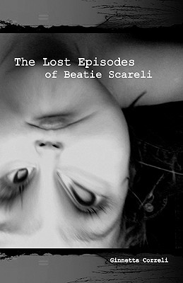 Los episodios perdidos de Beatie Scareli