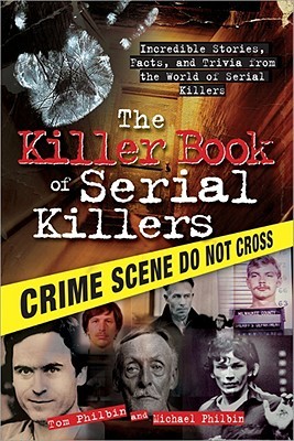 El libro asesino de asesinos en serie: historias increíbles, hechos y curiosidades del mundo de los asesinos en serie