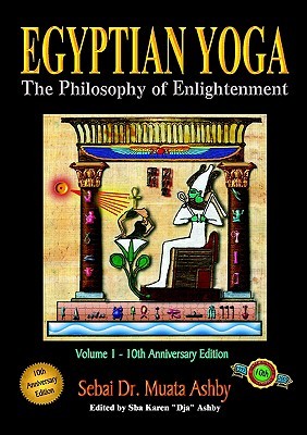 Yoga Egipcio Volumen 1: La Filosofía de la Ilustración