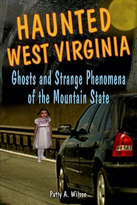 Haunted West Virginia: Fantasmas y Fenómenos Extraños del Estado de la Montaña