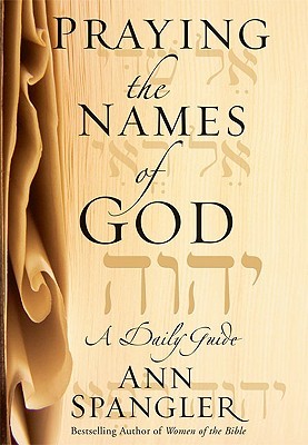 Orar los nombres de Dios: una guía diaria