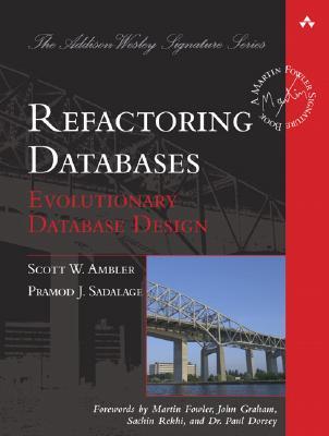 Bases de datos de refactorización: Diseño de base de datos evolutiva