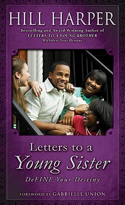 Cartas a una Hermana Joven: DeFINE Your Destiny